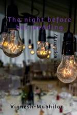 The night before her wedding af Vignesh Manikandan