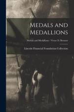 Medals and Medallions; Medals and Medallions - Victor D. Brenner af Lincoln Financial Foundation Collection