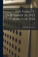 The Varsity, September 26, 1923 - March 14, 1924; 43 af University of Toronto
