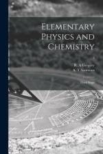 Elementary Physics and Chemistry: Third Stage; 3 af R. A. Gregory