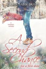 A Second Chance for a First Date af Carol Sabik-Jaffe