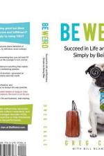 Be Weird: Succeed in Life and Business Simply by Being You af Greg Cagle