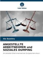 ANGESTELLTE ARBEITNEHMER und SOZIALES DUMPING af Ilie Dumitru