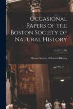 Occasional Papers of the Boston Society of Natural History; v.5 1921-1931 af Boston Society of Natural History