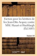 Factum Pour Les Petits-Fils Et Héritiers de Feu Jean-Otto Acquoy Et Petits-Neveux af collectif