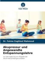 Akupressur und Angewandte Entspannungslehre af Fatma Zaghloul Mahmoud