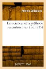 Les sciences et la méthode reconstructives af Antonio Dellepiane