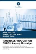 INULINASEPRODUKTION DURCH Aspergillus niger af Irina Kristof