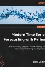 Modern Time Series Forecasting with Python af Manu Joseph