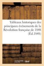 Tableaux historiques des principaux événements de la Révolution française de 1848 af Collectif