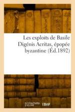 Les exploits de Basile Digénis Acritas, épopée byzantine af Emile Legrand