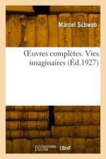 OEuvres complètes. Vies imaginaires af Schwob-M