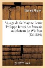 Voyage de Sa Majesté Louis Philippe Ier roi des français au chateau de Windsor af Édouard Pingret