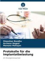 Protokolle für die Implantatbelastung af Sheeshan Bandhu
