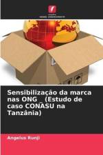 Sensibilização da marca nas ONG _ (Estudo de caso CONASU na Tanzânia) af Angelus Runji