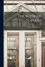 The Book of Topiary af Charles Henry Curtis