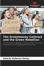 The Greenmoney Contract and the Green Rebellion af Roberto Guillermo Gomes
