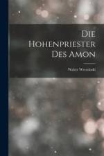 Die Hohenpriester Des Amon af Walter Wreszinski