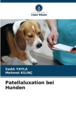 Patellaluxation bei Hunden af Sad¿k Yayla