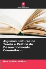 Algumas Leituras na Teoria e Prática do Desenvolvimento Comunitário af Nura Ibrahim Mukhtar