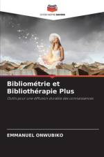 Bibliométrie et Bibliothérapie Plus af Emmanuel Onwubiko