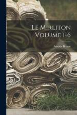 Le Mirliton Volume 1-6 af Aristide Bruant