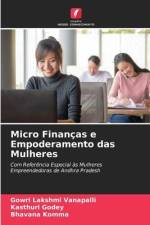 Micro Finanças e Empoderamento das Mulheres af Gowri Lakshmi Vanapalli