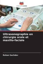 Ultrasonographie en chirurgie orale et maxillo-faciale af Rohan Sachdev