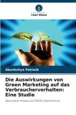 Die Auswirkungen von Green Marketing auf das Verbraucherverhalten: Eine Studie af Akankshya Patnaik
