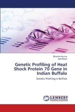 Genetic Profiling of Heat Shock Protein 70 Gene in Indian Buffalo af Birendra Kumar