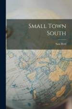Small Town South af Sam Byrd