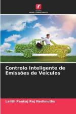 Controlo Inteligente de Emissões de Veículos af Lalith Pankaj Raj Nadimuthu