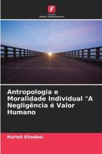 Antropologia e Moralidade Individual 