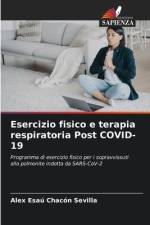 Esercizio fisico e terapia respiratoria Post COVID-19 af Alex Esaú Chacón Sevilla