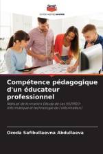 Compétence pédagogique d'un éducateur professionnel af Ozoda Safibullaevna Abdullaeva