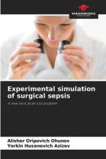 Experimental simulation of surgical sepsis af Alisher Oripovich Ohunov