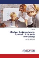 Medical Jurisprudence, Forensic Science & Toxicology af S. James