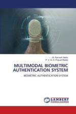 MULTIMODAL BIOMETRIC AUTHENTICATION SYSTEM af B. Ramesh Naidu