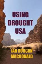 Using Drought USA af Ian Duncan MacDonald