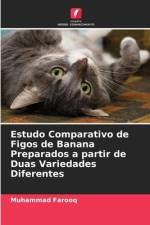 Estudo Comparativo de Figos de Banana Preparados a partir de Duas Variedades Diferentes af Muhammad Farooq