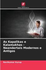 As Kapalikas e Kalamukhas - Neandertais Modernos e Antigos af Ravikumar Kurup