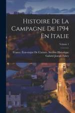 Histoire De La Campagne De 1794 En Italie; Volume 1 af Gabriel Joseph Fabry
