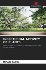 INSECTICIDAL ACTIVITY OF PLANTS af Ismael Sadou