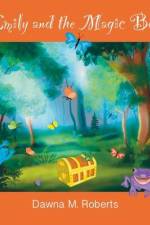 Emily and the Magic Box af Dawna M. Roberts