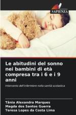 Le abitudini del sonno nei bambini di età compresa tra i 6 e i 9 anni af Tânia Alexandra Marques