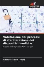 Valutazione dei processi di sterilizzazione dei dispositivi medici e af Aminata Tièba Traore