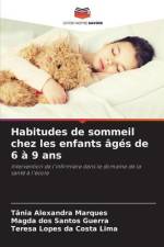 Habitudes de sommeil chez les enfants âgés de 6 à 9 ans af Tânia Alexandra Marques