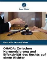 OHADA: Zwischen Harmonisierung und Effektivität des Rechts auf einen Richter af Marcellin Lebon Kalera