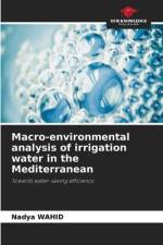 Macro-environmental analysis of irrigation water in the Mediterranean af Nadya Wahid