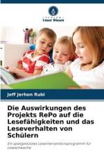 Die Auswirkungen des Projekts RePo auf die Lesefähigkeiten und das Leseverhalten von Schülern af Jeff Jerhon Rubi